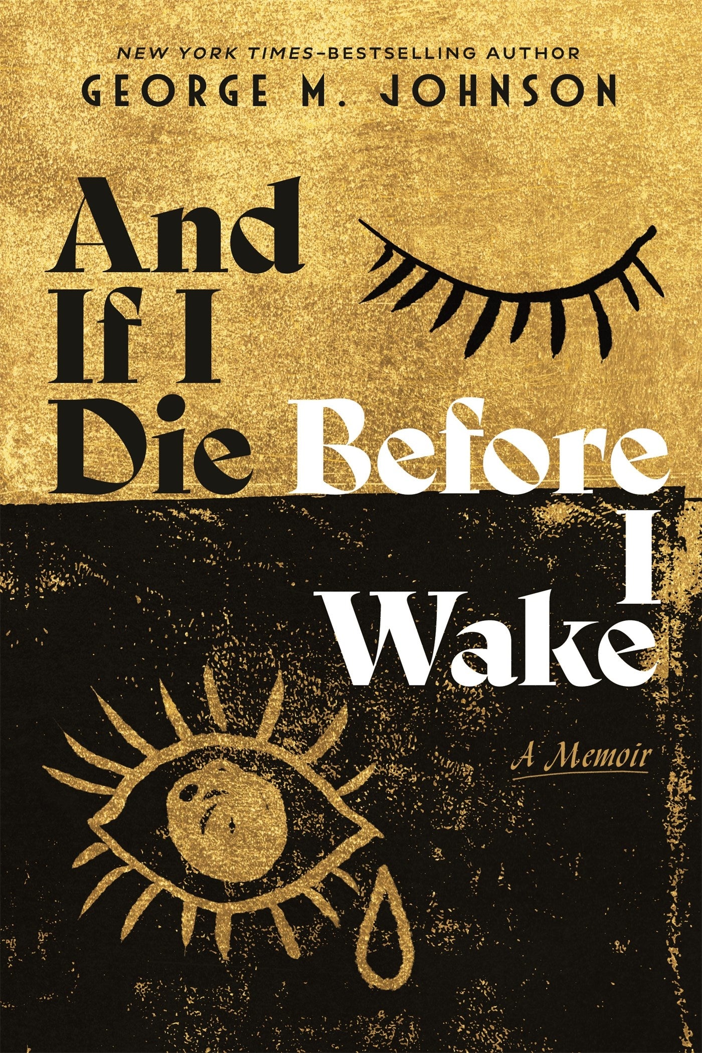 And If I Die Before I Wake // A Memoir (Pre-order, Nov 10 2026)