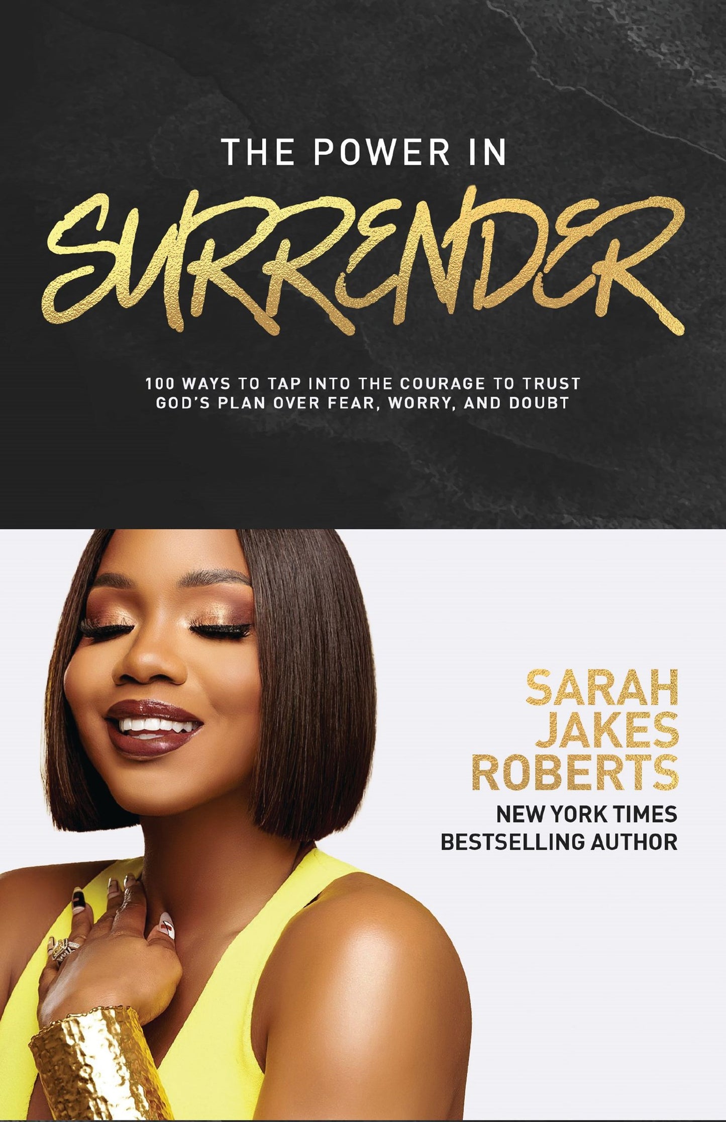 The Power in Surrender // 100 Ways to Tap Into the Courage to Trust God's Plan Over Fear, Worry, and Doubt (Pre-order, March 3 2026)