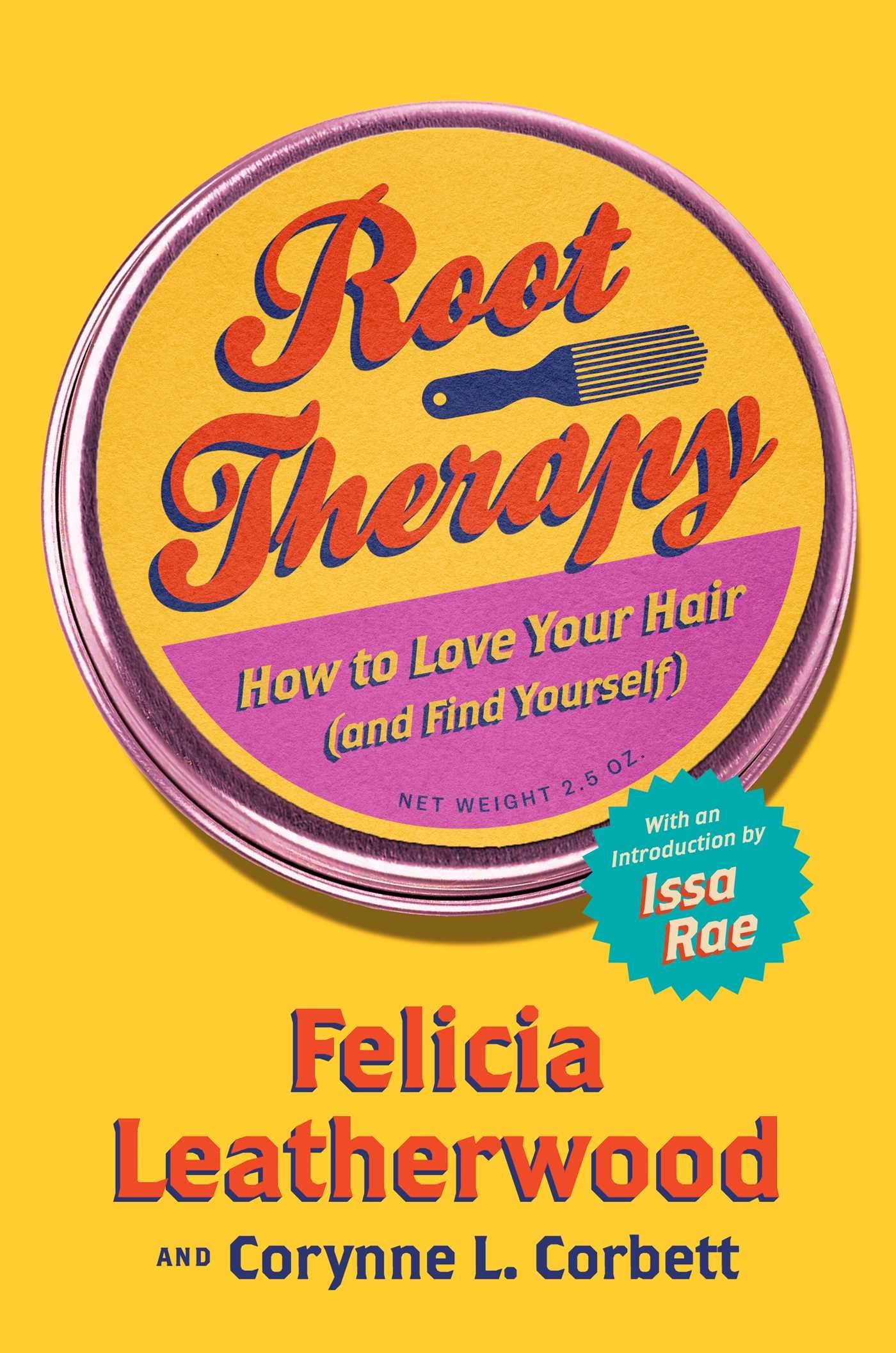 Root Therapy // How to Love Your Hair (and Find Yourself) (Pre-Order, Aug 11 2026)