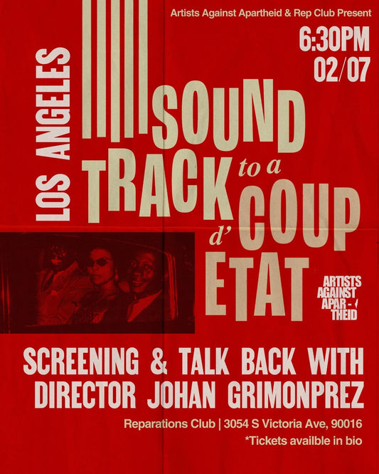 FEB 7th EVENT: Film Screening: Soundtrack to a Coup d'Etat