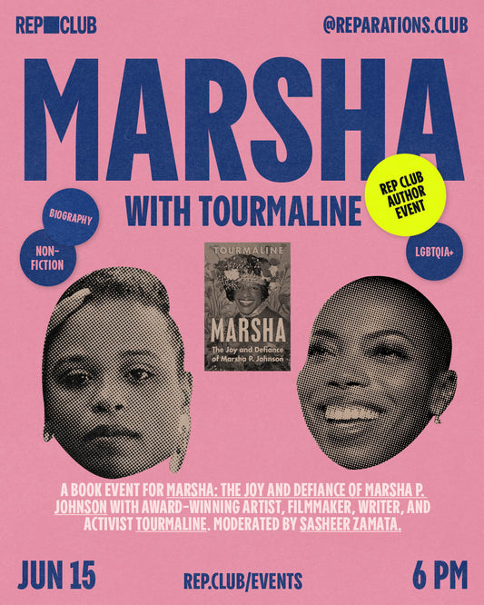 June 15th EVENT: Marsha // Tourmaline & Sasheer Zamata
