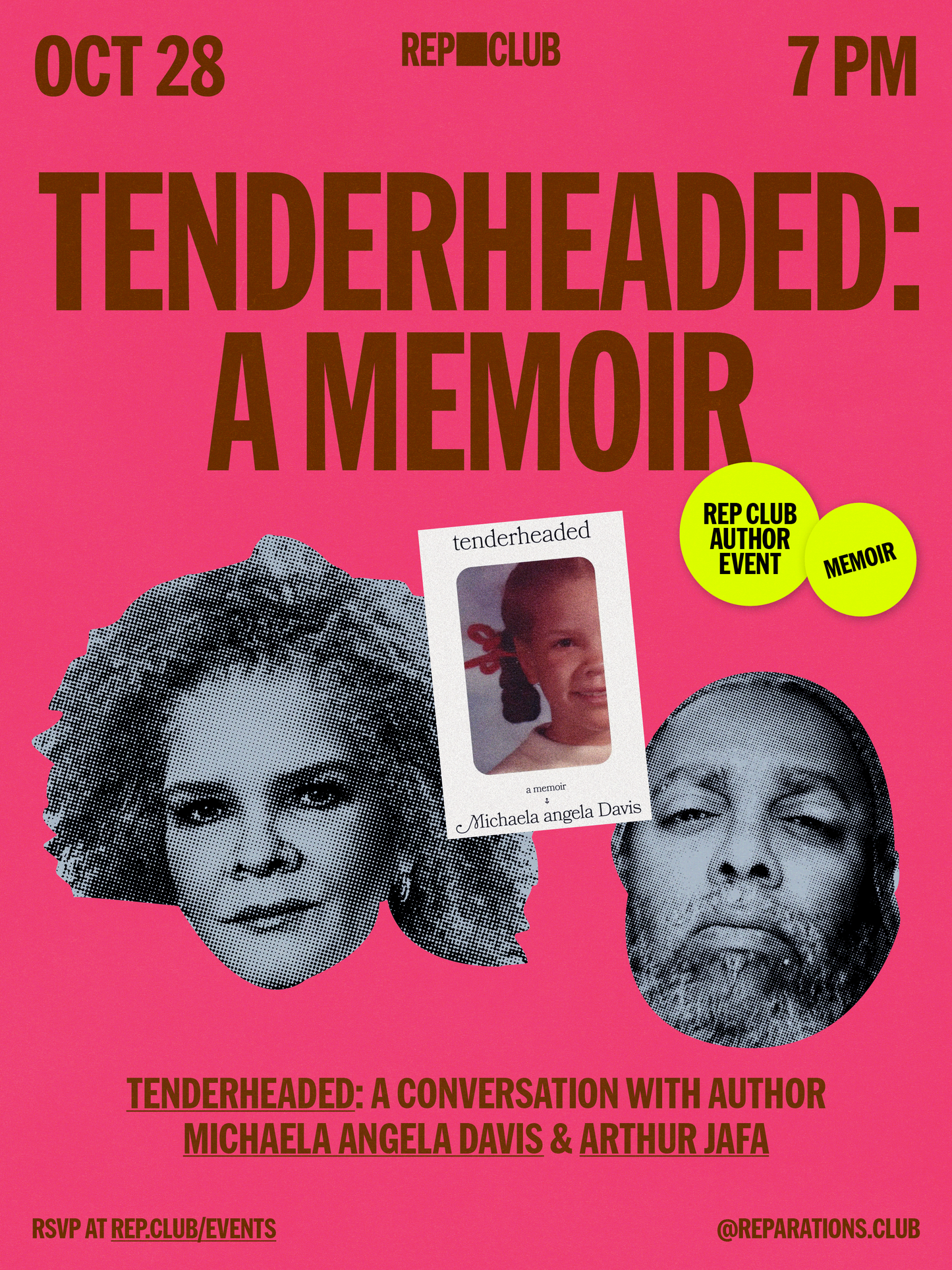 October 28th EVENT: Tenderheaded w/ Michaela angela Davis & Authur Jafa
