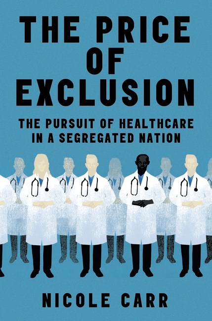 The Price of Exclusion // The Pursuit of Healthcare in a Segregated Nation