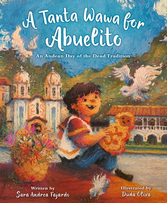 A Tanta Wawa for Abuelito // An Andean Day of the Dead Tradition (Pre-order, Sep 29 2026)
