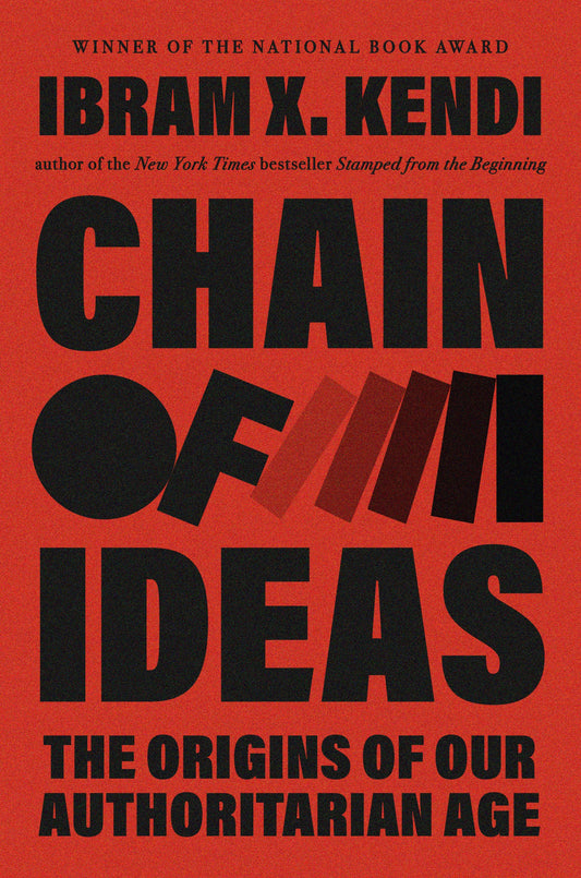Chain of Ideas // The Origins of Our Authoritarian Age