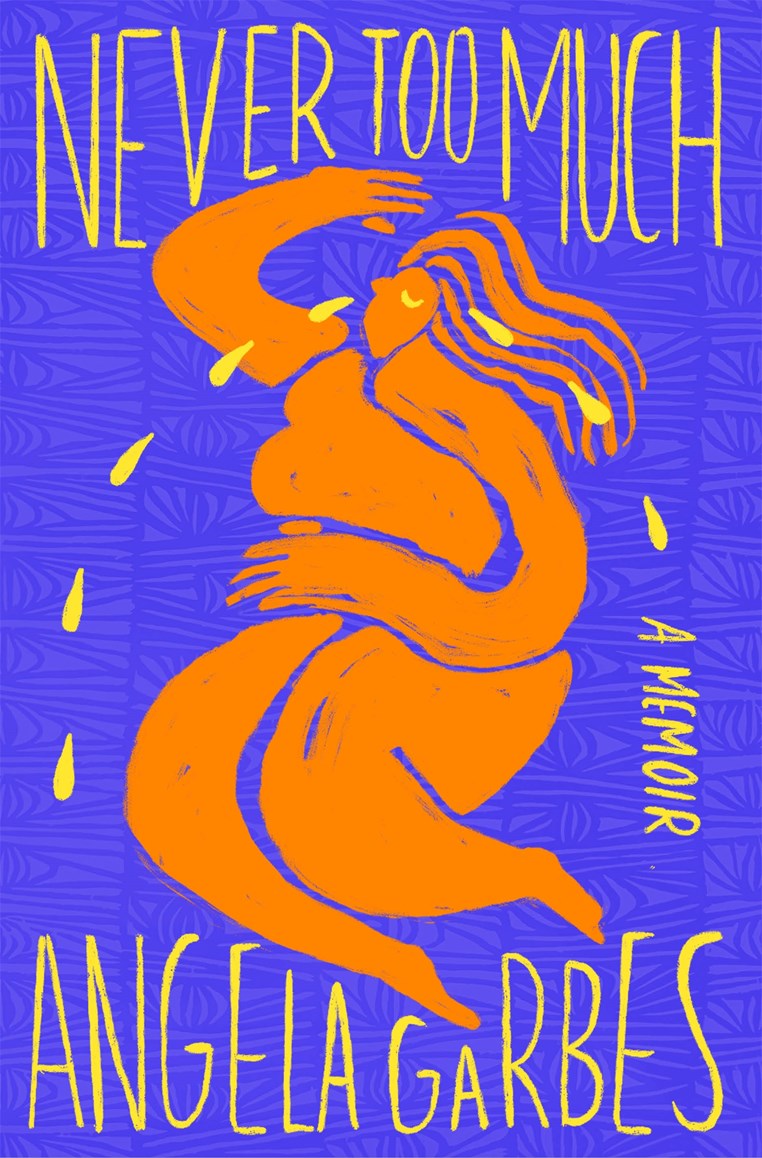Never Too Much // A Memoir (Pre-order, April 13 2027)