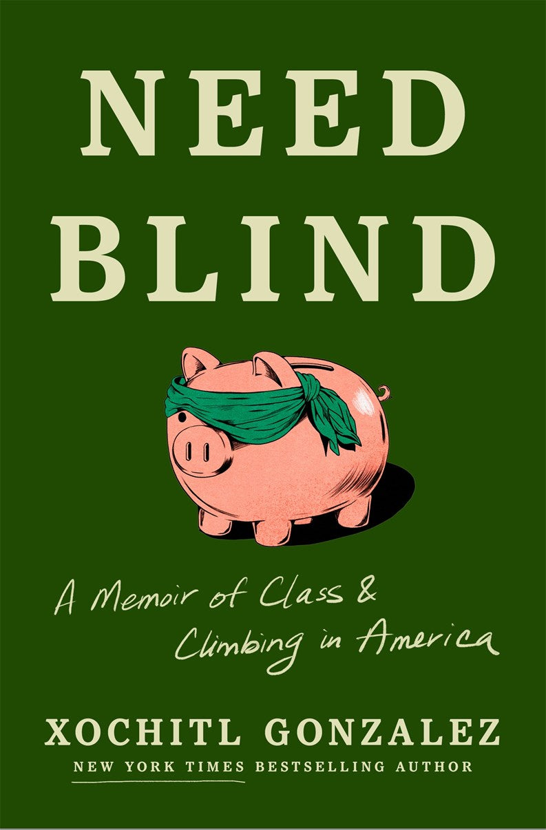 Need Blind // A Memoir of Class in America (Pre-order, March 9 2027)