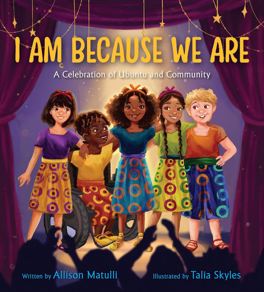 I Am Because We Are // A Celebration of Community and Ubuntu (Pre-Order, Oct 28 2025)