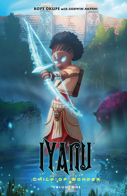 Iyanu // Child of Wonder Volume 1