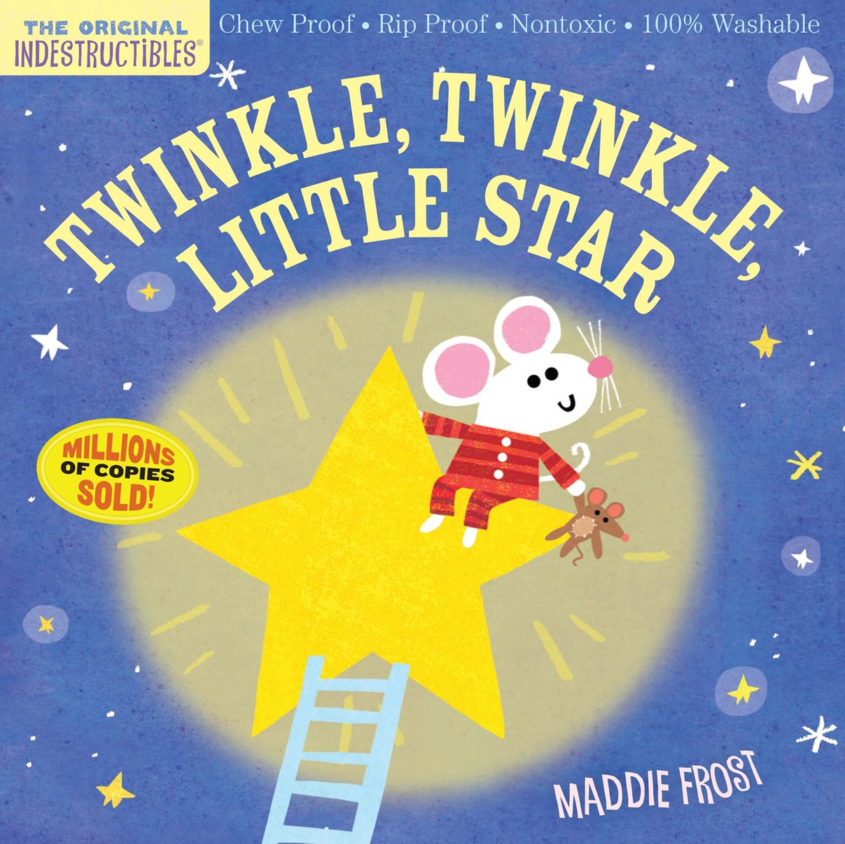 Indestructibles: Twinkle, Twinkle, Little Star // Chew Proof - Rip Proof - Nontoxic - 100% Washable (Book for Babies, Newborn Books, Safe to Chew)
