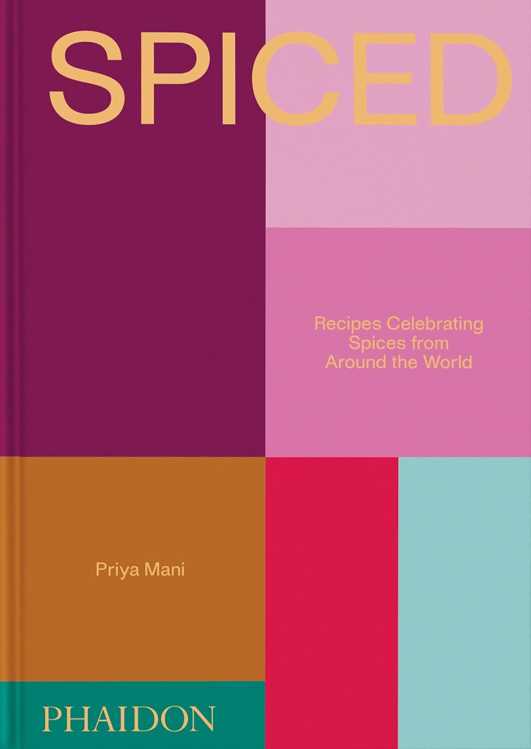 Spiced // Recipes Celebrating Spices from Around the World (Pre-order, Oct 28 2026)