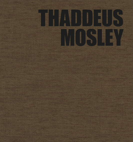 Thaddeus Mosley // Weight in Space (Pre-order, Nov 11 2025)