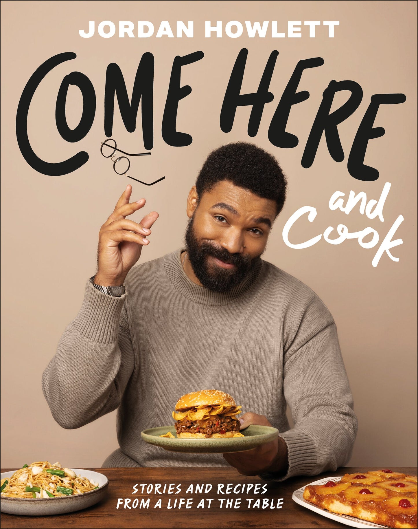 Come Here and Cook // Stories and Recipes from a Life at the Table (Pre-order, Nov 10 2026)