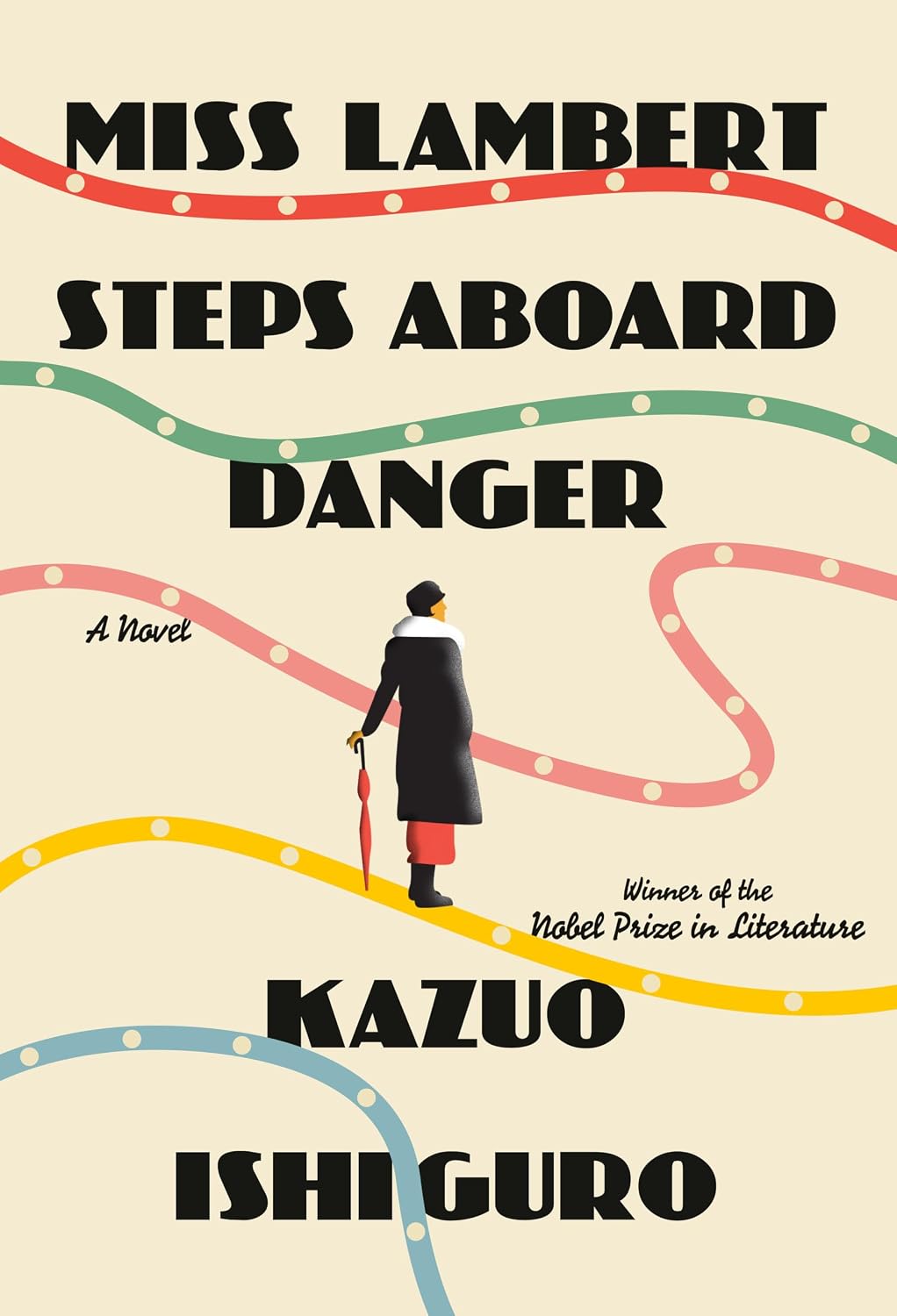 Miss Lambert Steps Aboard Danger // A Novel (Pre-order, March 9,2027)