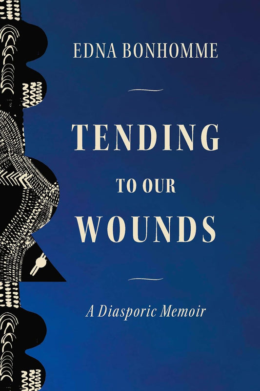 Tending to Our Wounds