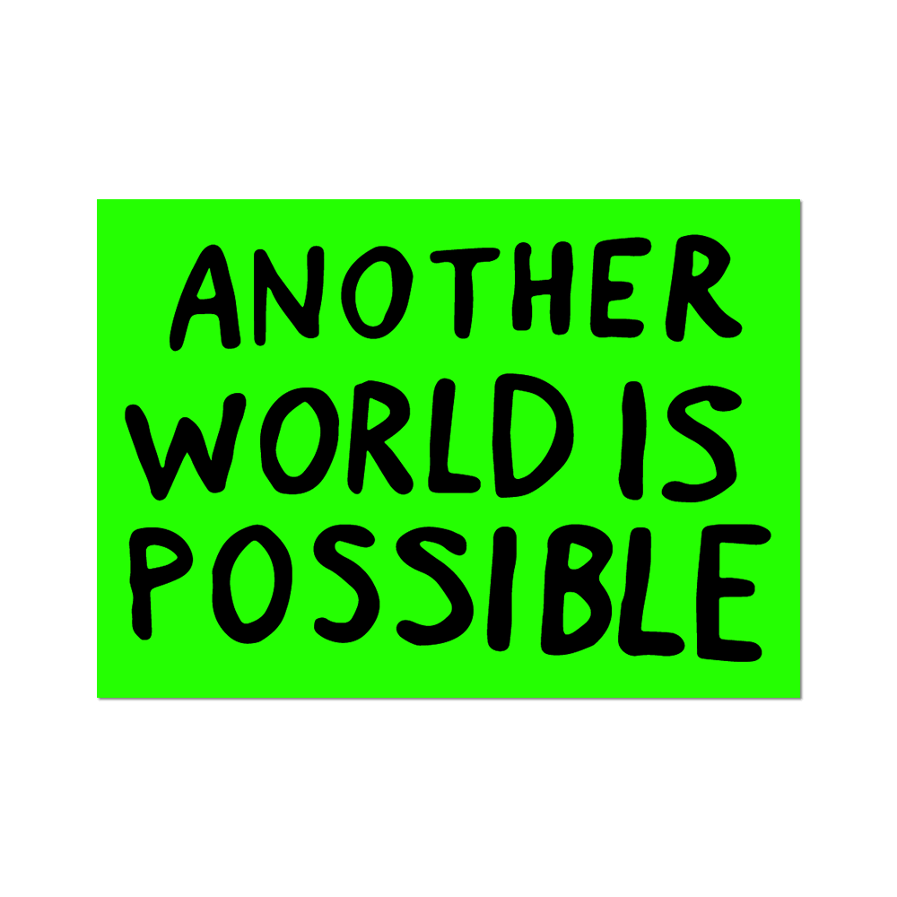 Another World Is Possible // Sam Durant - Die-Cut Sticker