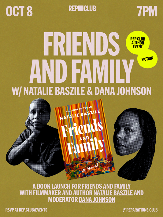 Oct 8th EVENT: Family And Friends w/ Natalie Baszile