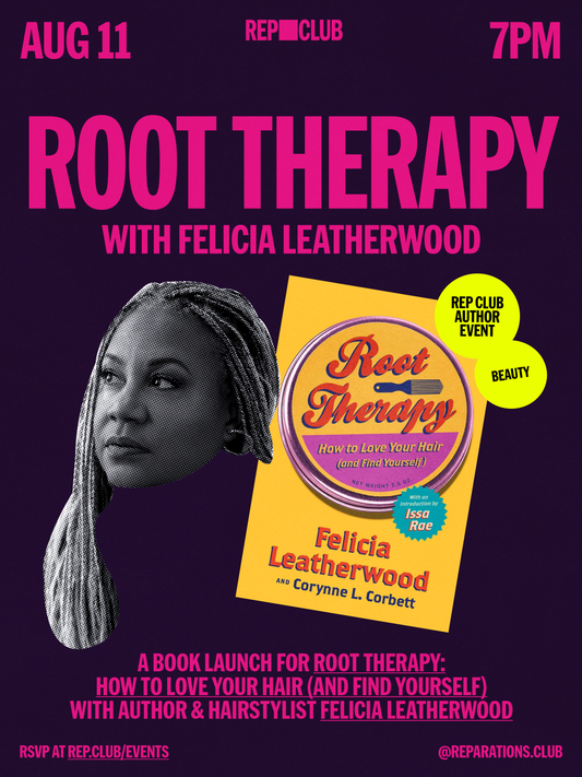 Aug 11th EVENT: Root Therapy w/ Felicia Leatherwood