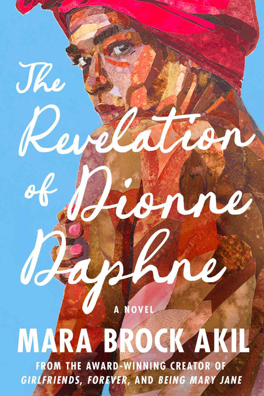 The Revelation of Dionne Daphne // A Novel (Pre-Order, June 30 2026)