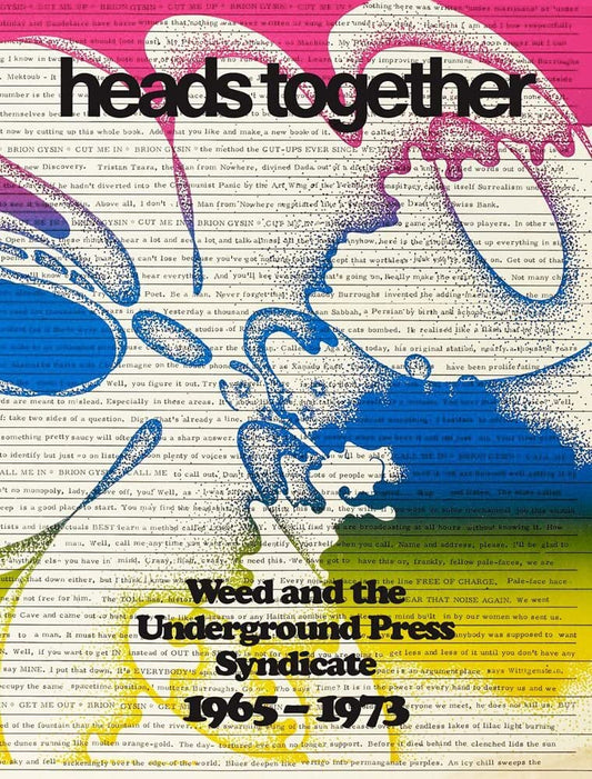 Heads Together // Weed and the Underground Press Syndicate, 1965–1973